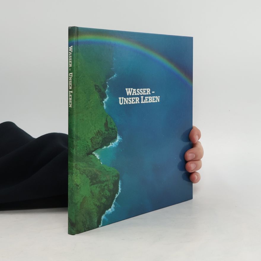 Kolektiv autorů Wasser - unser Leben