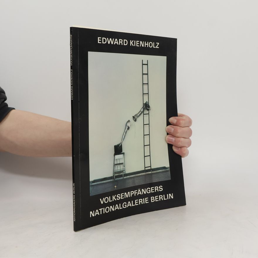 Edward Kienholz Volksempfängers Nationalgalerie Berlin