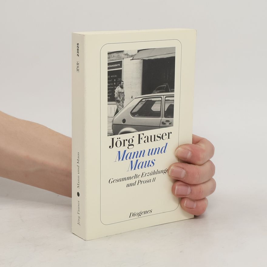Jörg Fauser Mann und Maus