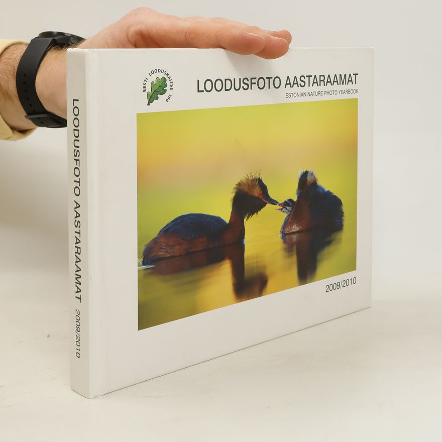 Autorenkollektiv Loodusfoto Aastraamat. Estonian Nature Photo Yearbook