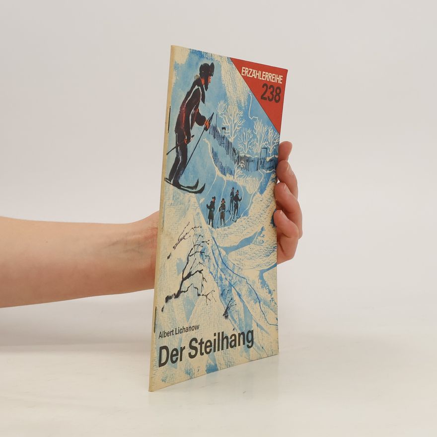 Albert Lichanow Der Steilhang