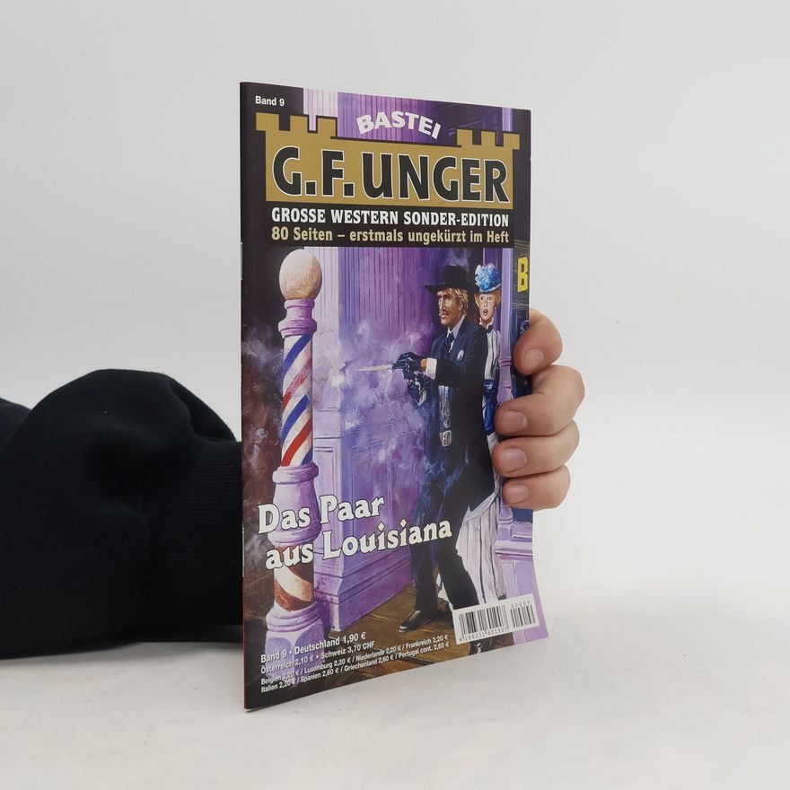 Gert Fritz Unger Grosse Wester Sonder-Edition 9. Das Paar aus Louisiana
