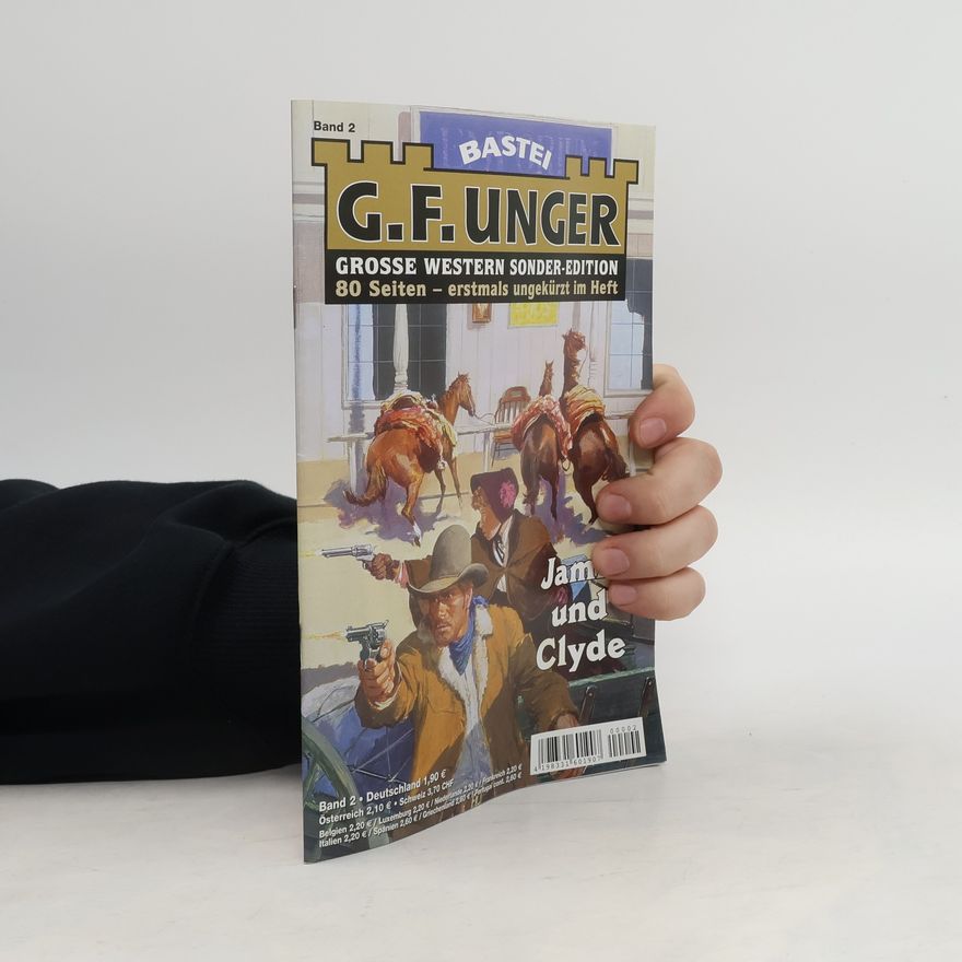 Gert Fritz Unger G. F. Unger 2. Jamie und Clyde