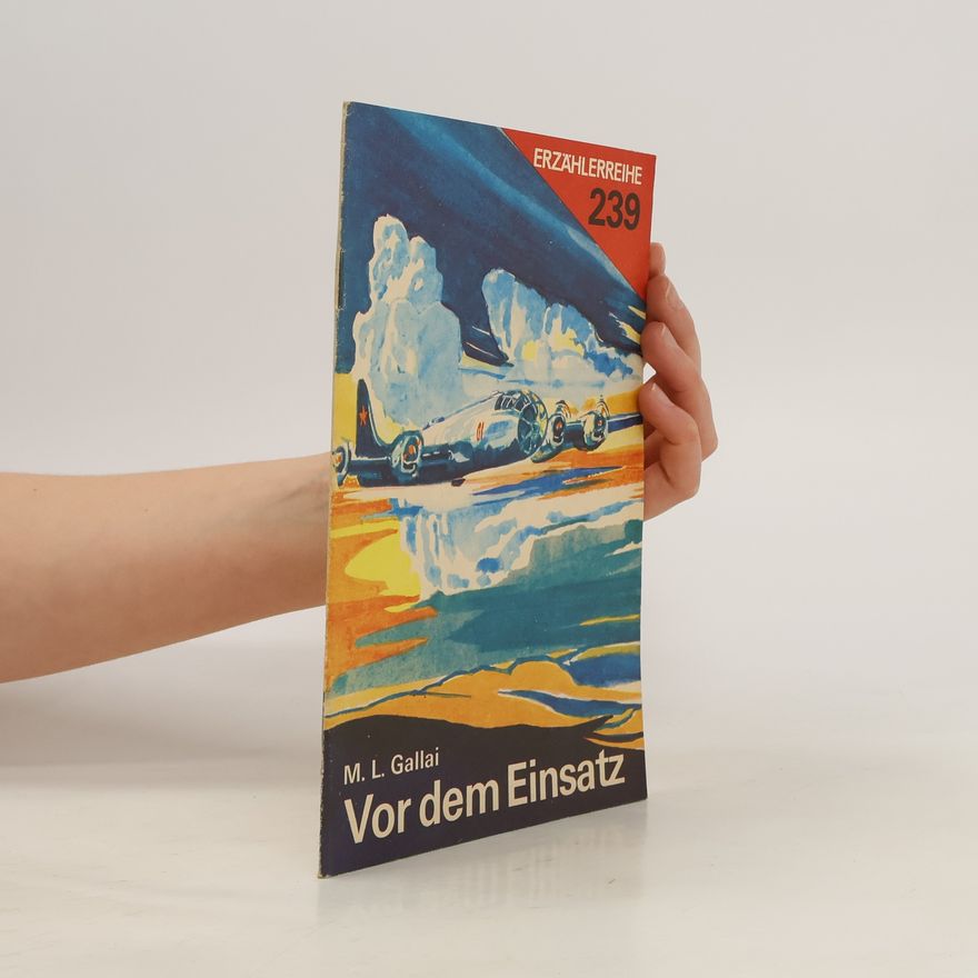 M. L. Gallai Vor dem Einsatz. Erzählerreihe 239