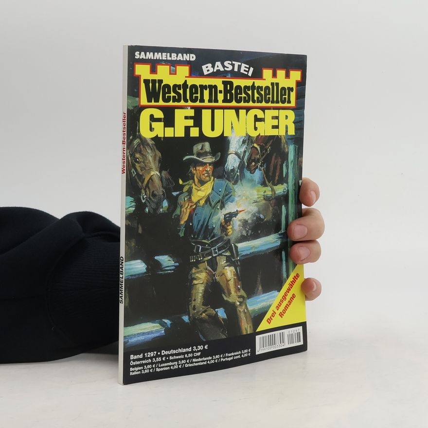 Gert Fritz Unger Western Bestseller. Band 1297
