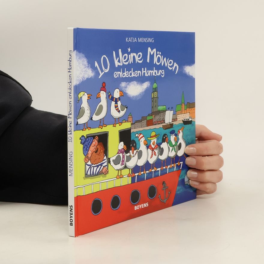 Katja Mensing 10 kleine Möwen entdecken Hamburg