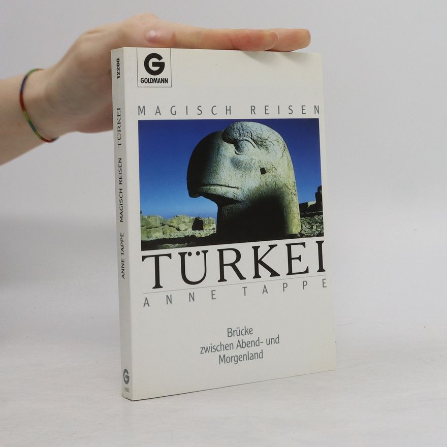 Anne Tappe Magisch Reisen - Türkei
