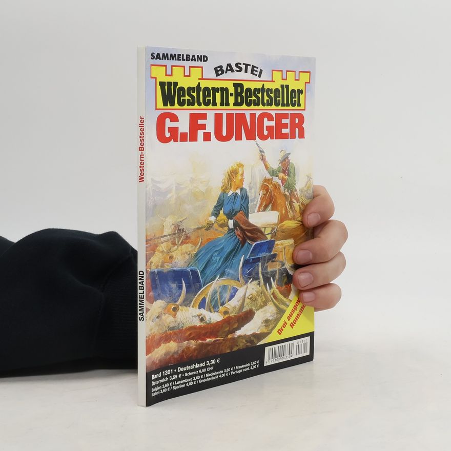 Gert Fritz Unger Western-Bestseller. Band 1301