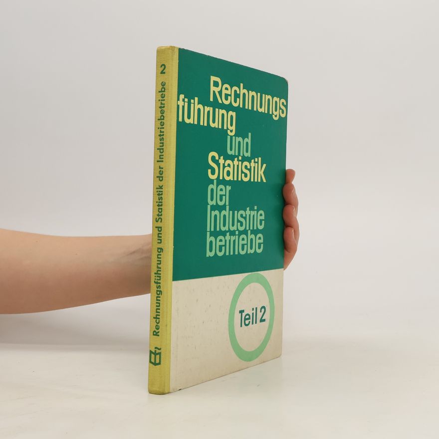 Autorenkollektiv Rechnungsführung und Statistik der Industriebetriebe 2
