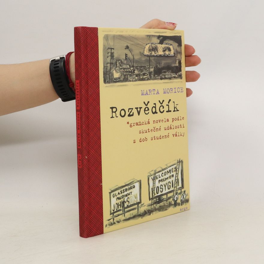 Marta Morice Rozvědčík. Grafická novela podle skutečné události z dob studené války