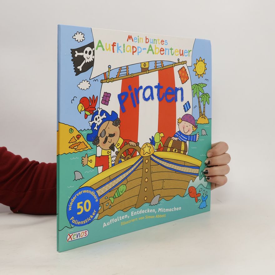 Simon Abbott Mein buntes Aufklapp-Abenteuer - Piraten