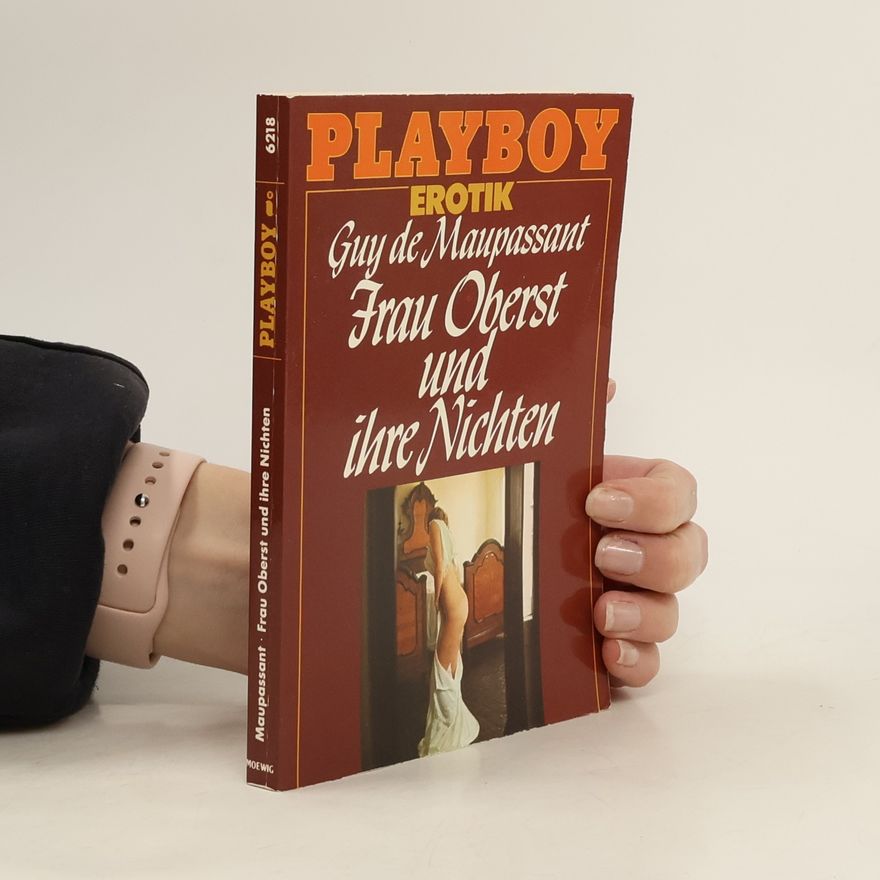 Guy de Maupassant Frau Oberst und ihre Nichten