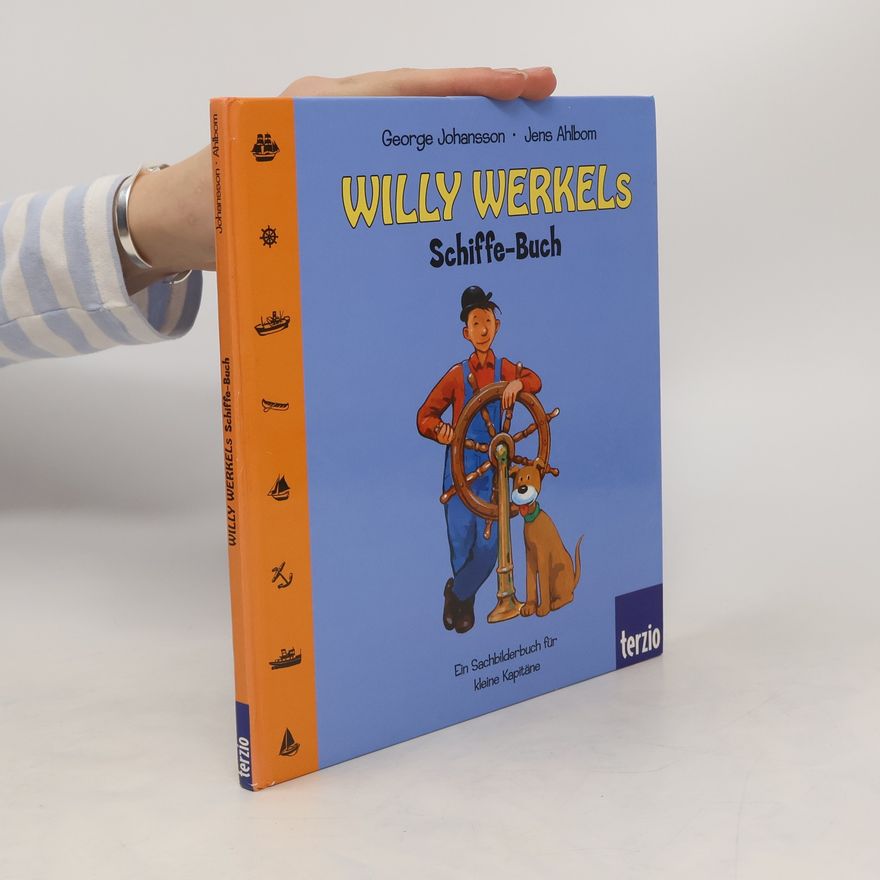 George Johansson Willy Werkels Schiffe-Buch
