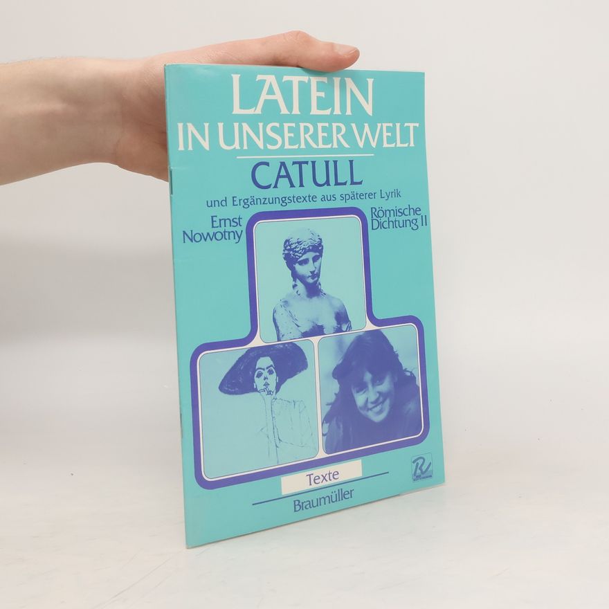 Collectif d'auteurs Catull und Ergänzungstexte aus späterer Lyrik