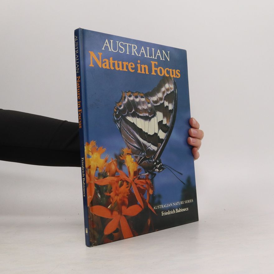 Friedrich Babinecz Australian Nature in Focus