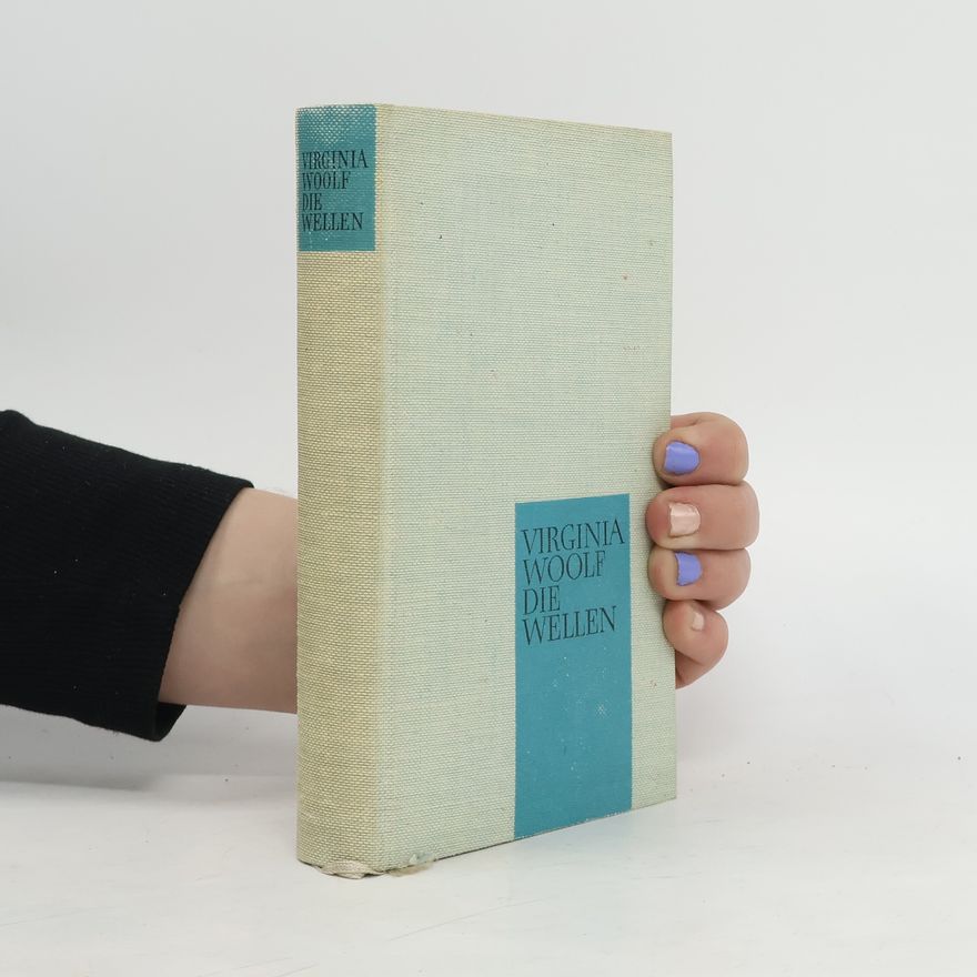 Virginia Woolf Die Wellen