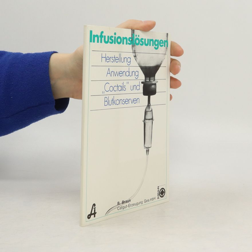 Autorenkollektiv Infusionslösungen