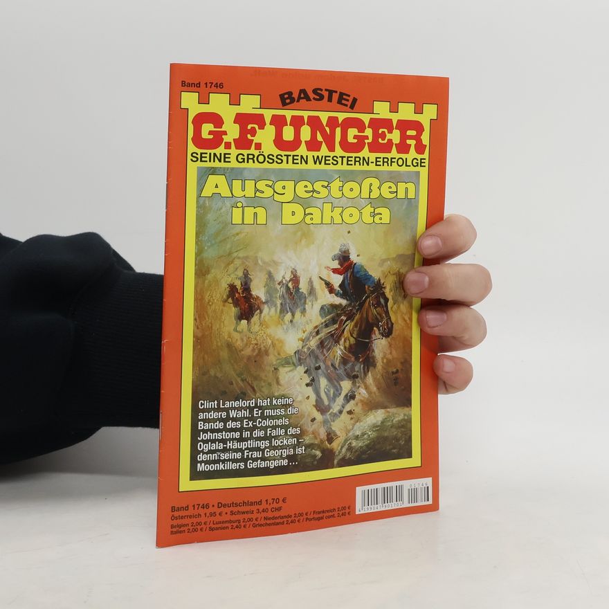 Gert Fritz Unger Ausgestoßen in Dakota. Band 1746