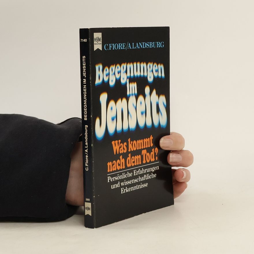 Charles Fiore Begegnungen im Jenseits