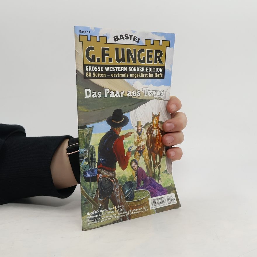 G. F. Unger G.F.Unger. Band 14. Das Paar aus Texas
