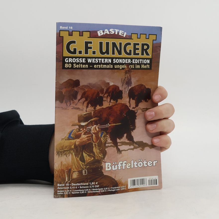 Gert Fritz Unger Grosse Western Sonder Edition 16