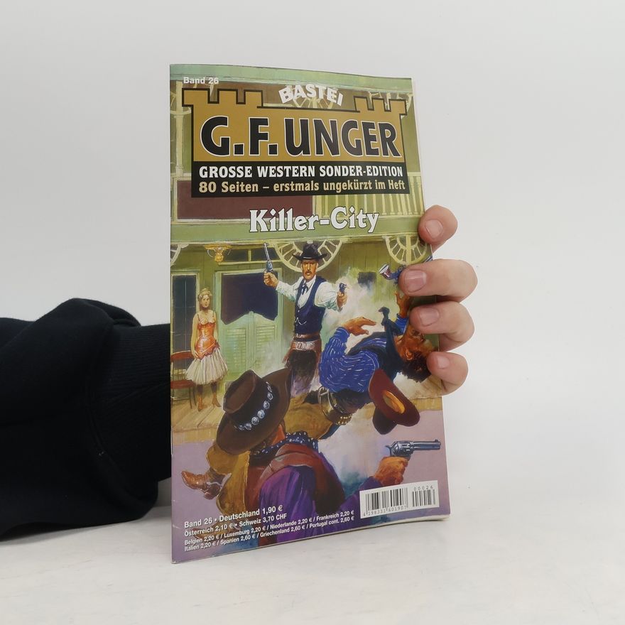 G. F. Unger G.F. Unger. Band 26. Killer-City