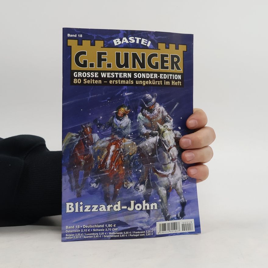 Gert Fritz Unger Blizzard-John. Band 18