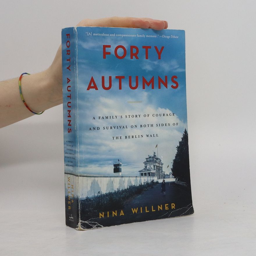 Nina Willner Forty Autumns