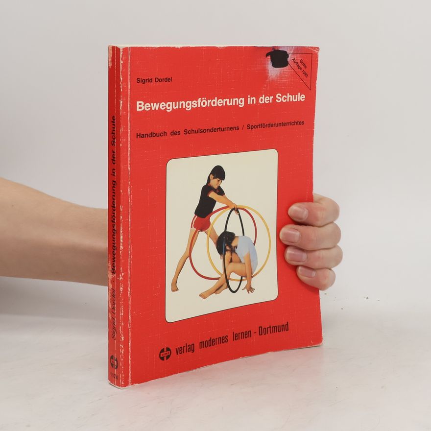 Sigrid Dordel Bewegungsförderung in der Schule
