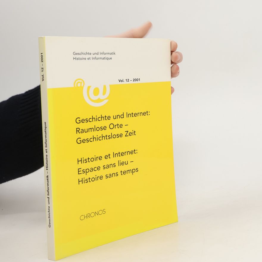 Kolektiv autorů Geschichte und Informatik. Histoire et Infotmatique 12