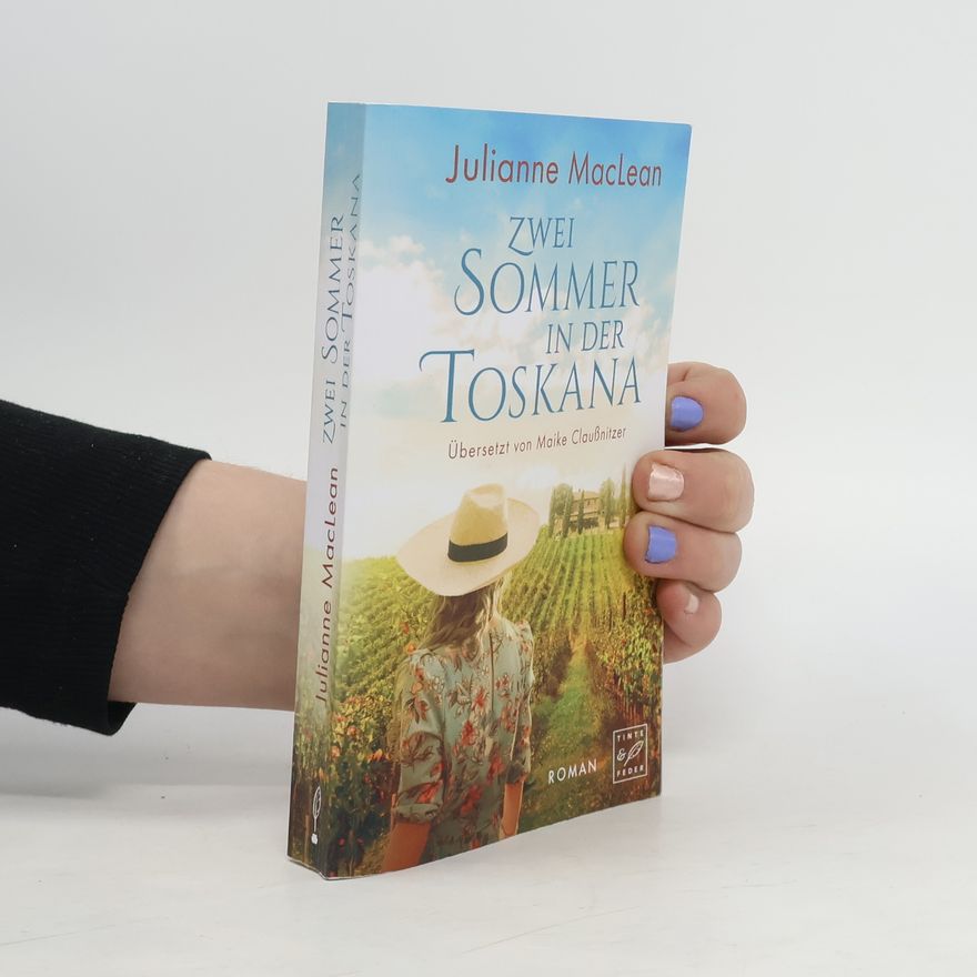 Julianne MacLean Zwei Sommer in der Toskana