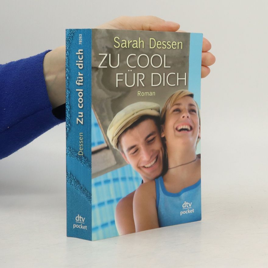 Sarah Dessen Zu cool für dich