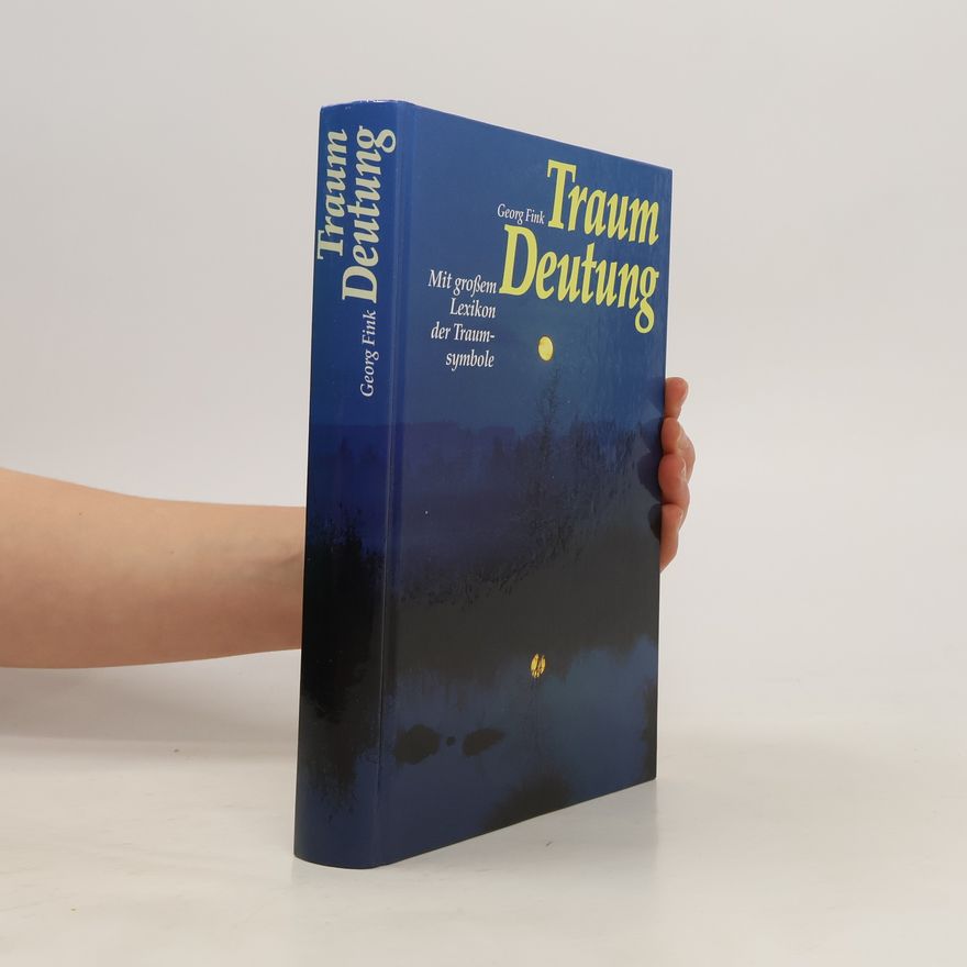 Georg Fink Traum Deutung mit großen Lexikon der Traumsymbole