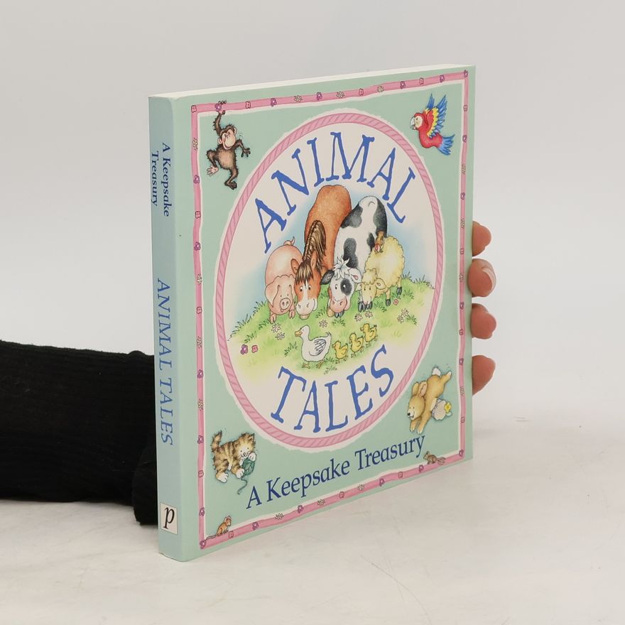 Autorenkollektiv Animal Tales. A Keepsake Treasury