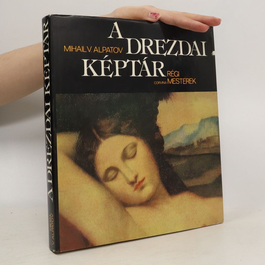 Régi Mesterek A Drezdai Képtár