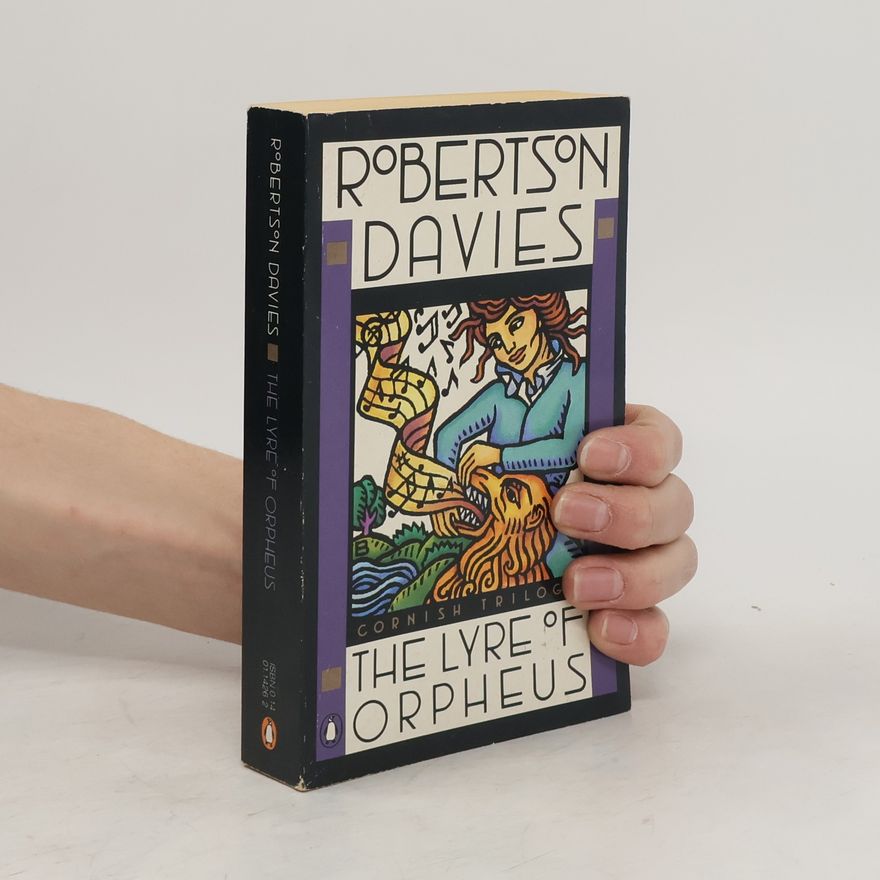Robertson Davies The lyre of Orpheus