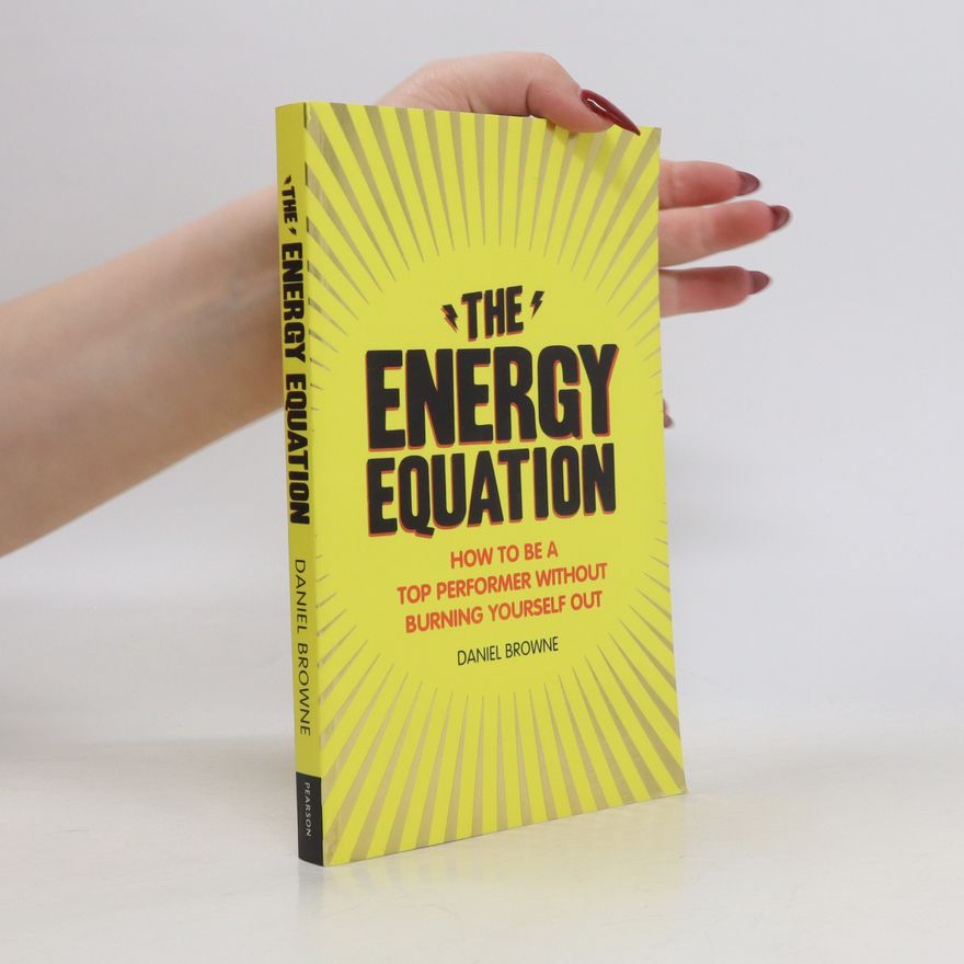 Daniel Browne The Energy Equation