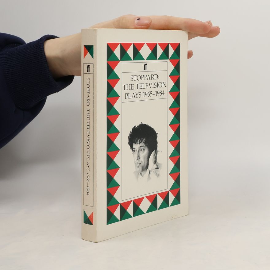 Tom Stoppard The Television Plays . 1965-1984