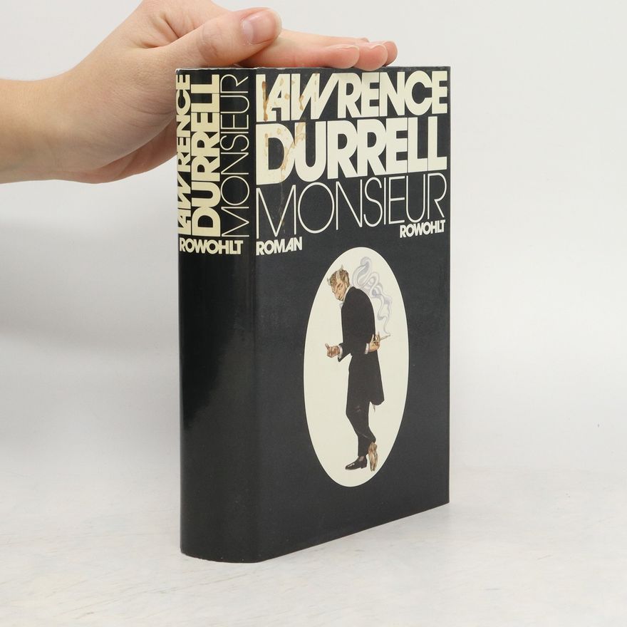 Lawrence Durrell Monsieur oder der Fürst der Finsternis