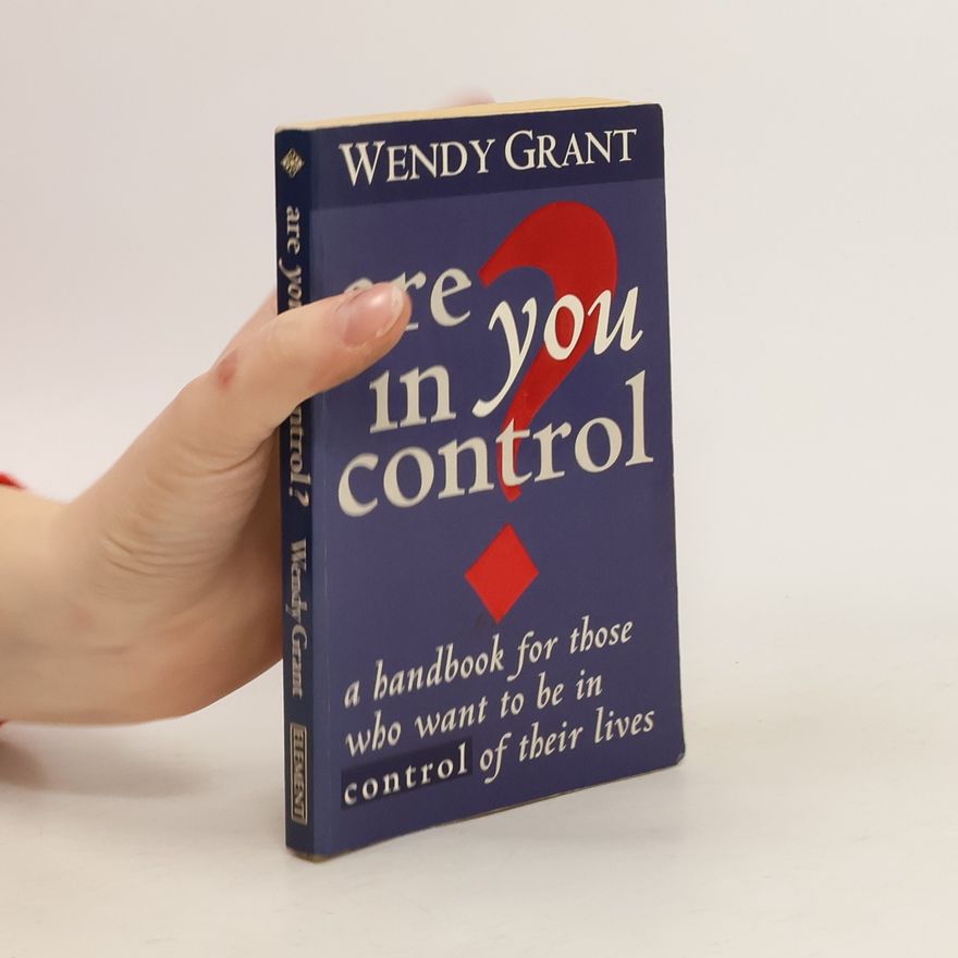 Wendy Grant Are You in Control?