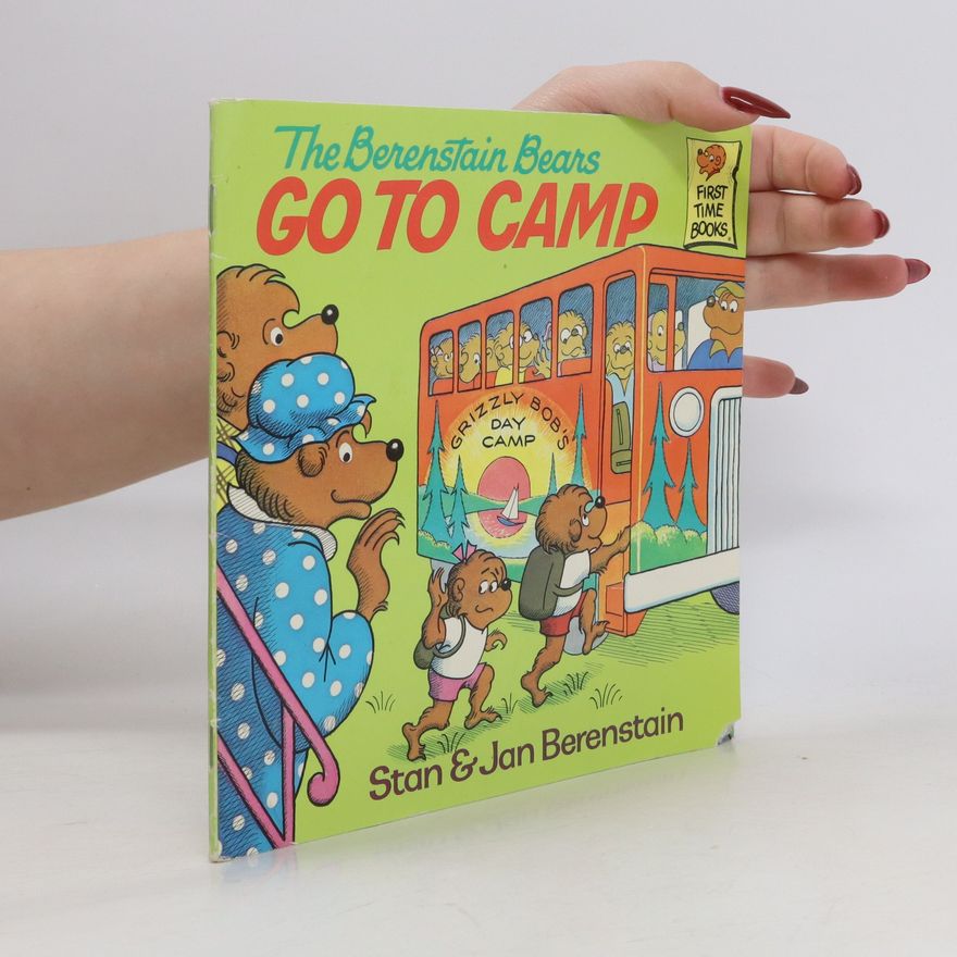 Jan Berenstain The Berenstain Bears Go to Camp