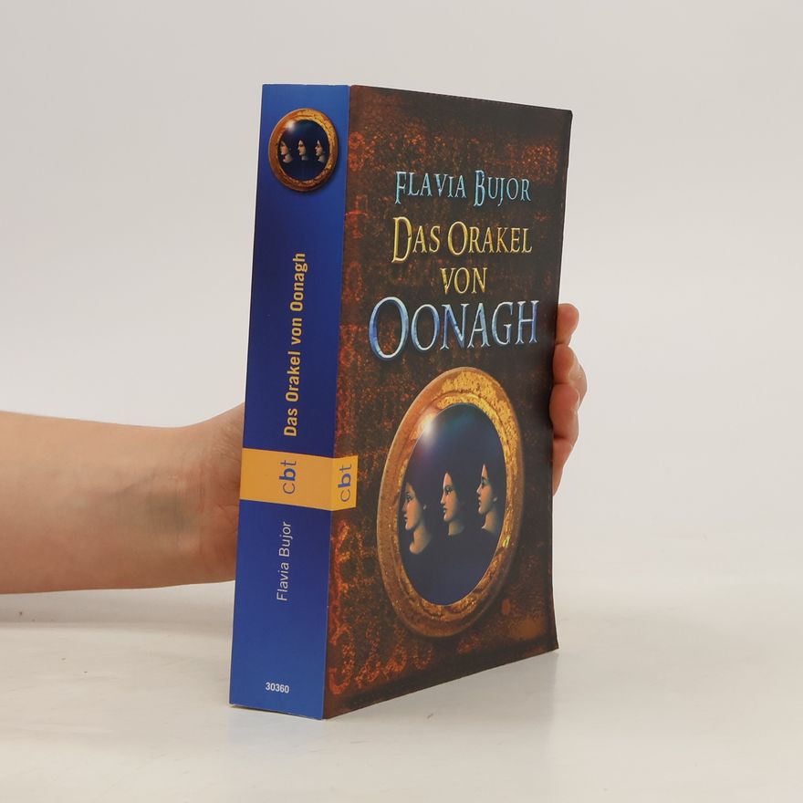 Flavia Bujor Das Orakel von Oonagh