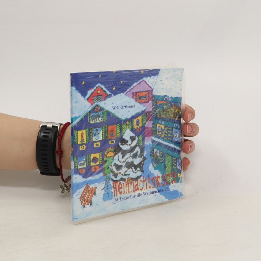 Welf Ortbauer Weihnachtsworte