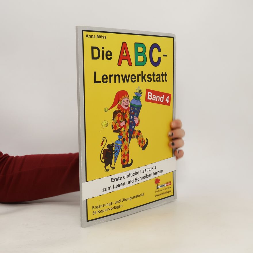 Anna Möss Die ABC-Lernwerkstatt. Band 4