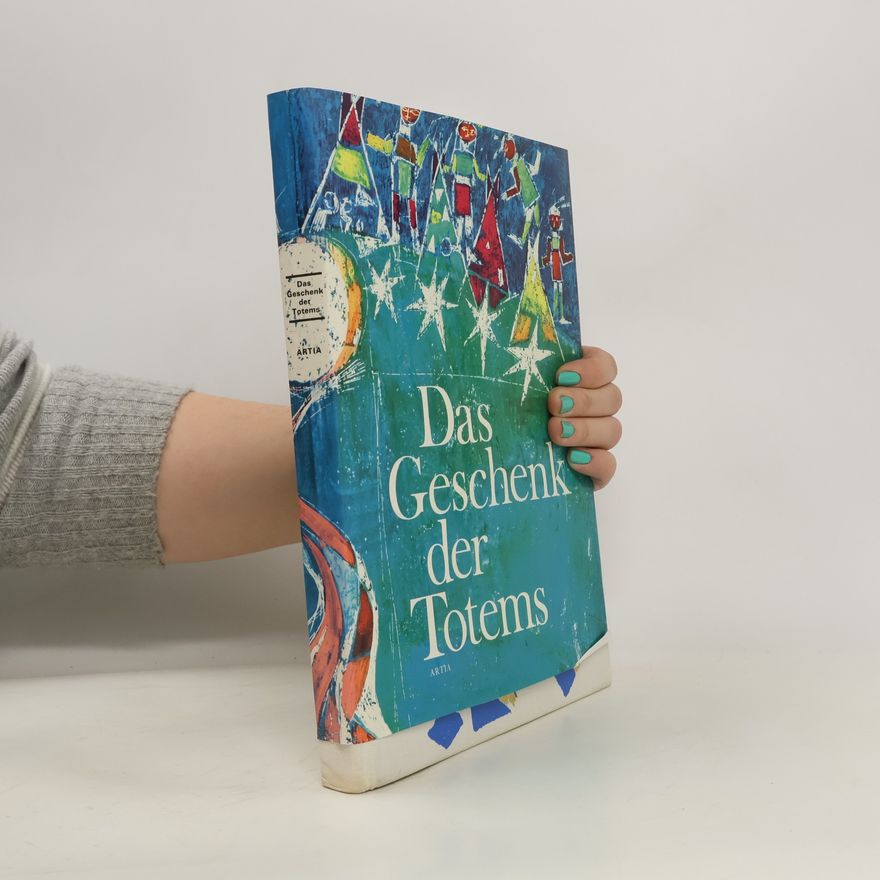 Kolektiv autorů Das Geschenk der Totems. Indianermärchen