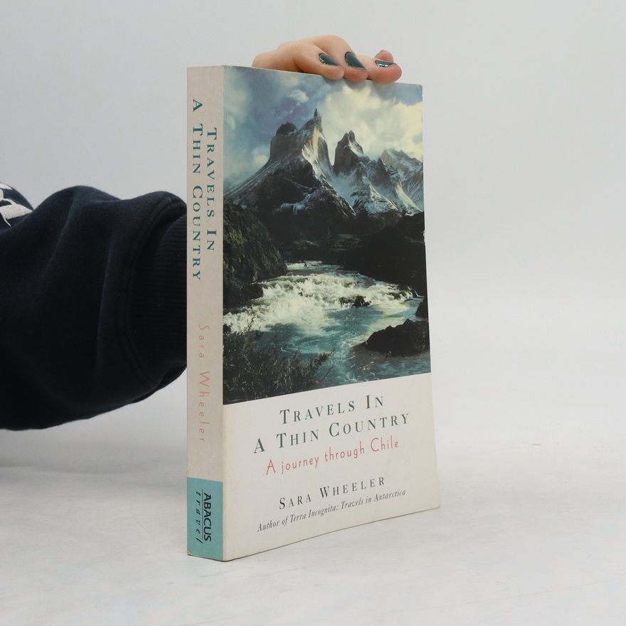 Sara Wheeler Travels in a Thin Country