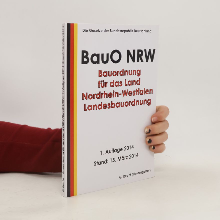 G. Recht Bauordnung für das Land Nordrhein-Westfalen - Landesbauordnung