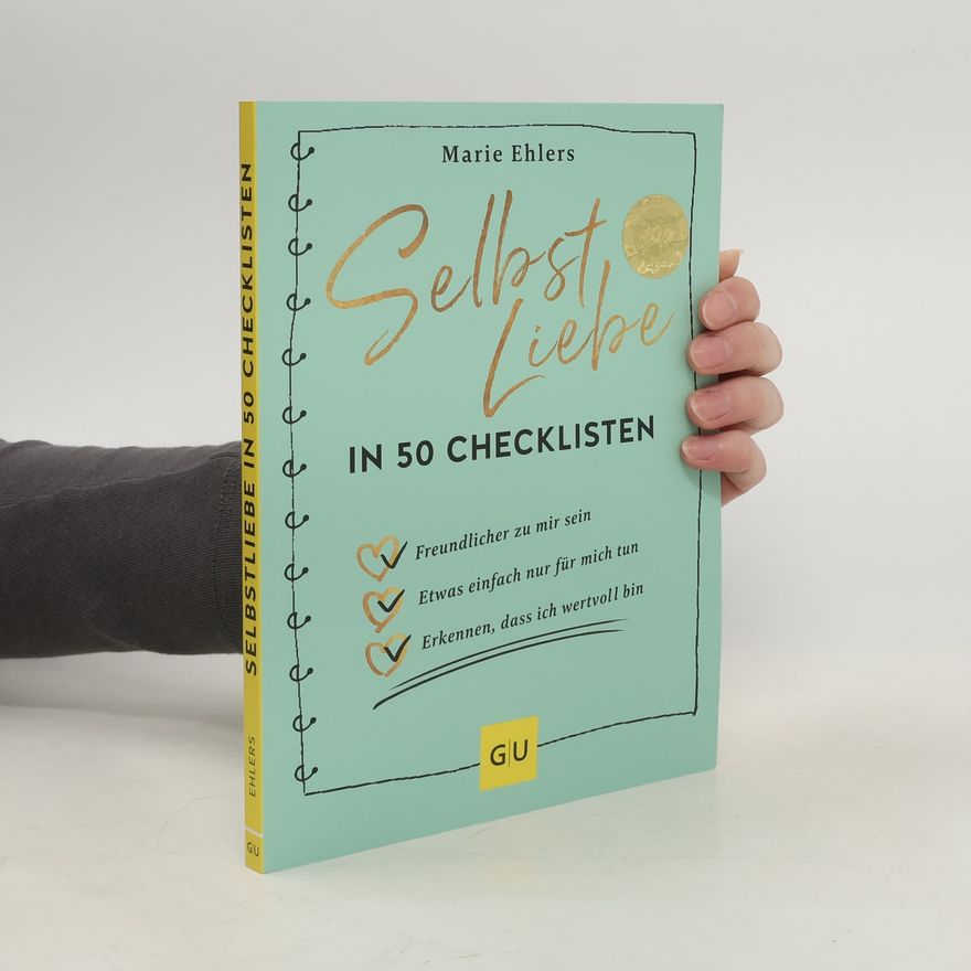 Marie Ehlers Selbstliebe in 50 Checklisten