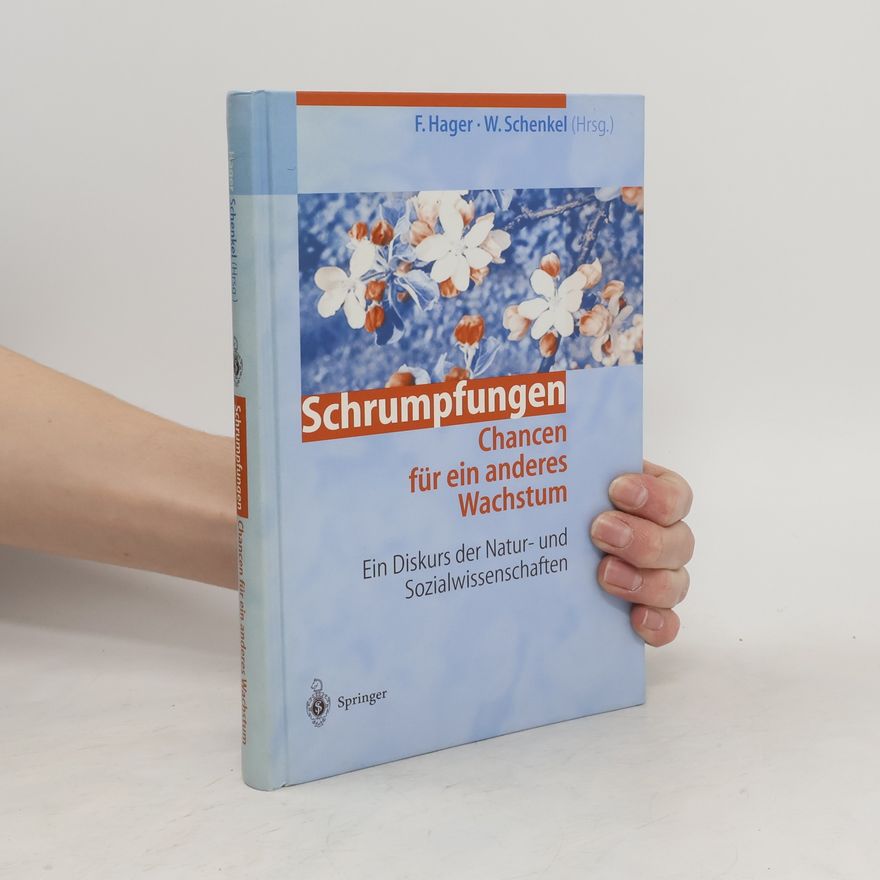 Frithjof Hager Schrumpfungen - Chancen für ein anderes Wachstum