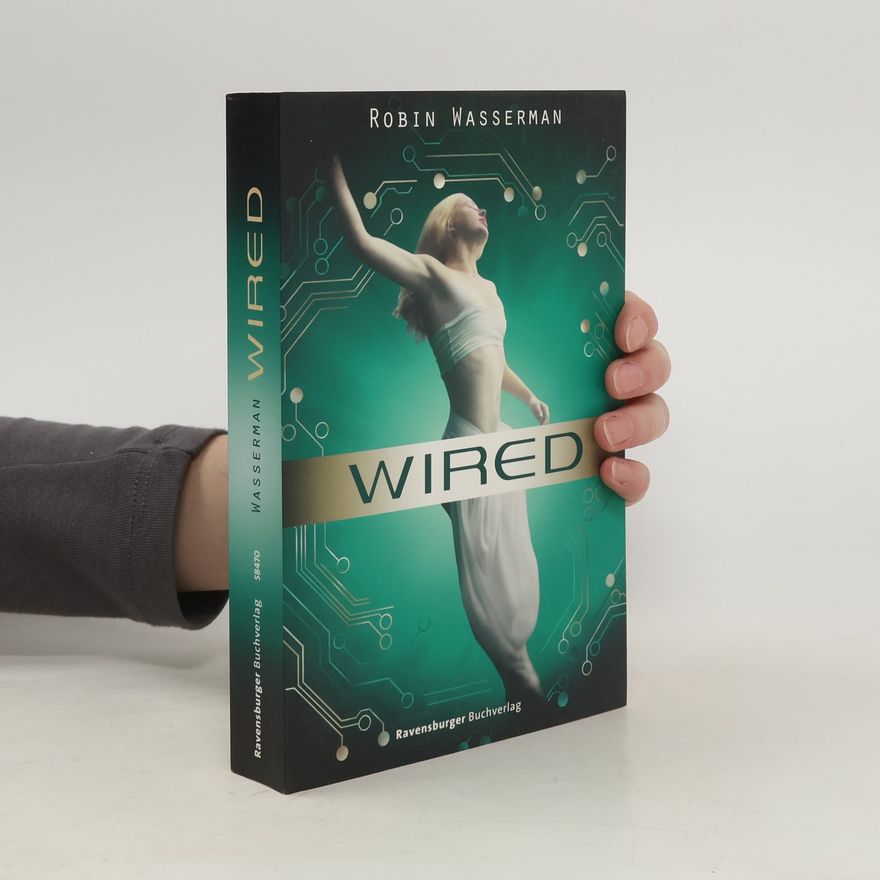 Robin Wasserman Wired